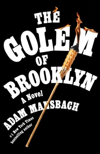 The Golem of Brooklyn A Novel The Golem of Brooklyn A Novel