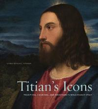 Nygren Christopher J. Titian’s Icons