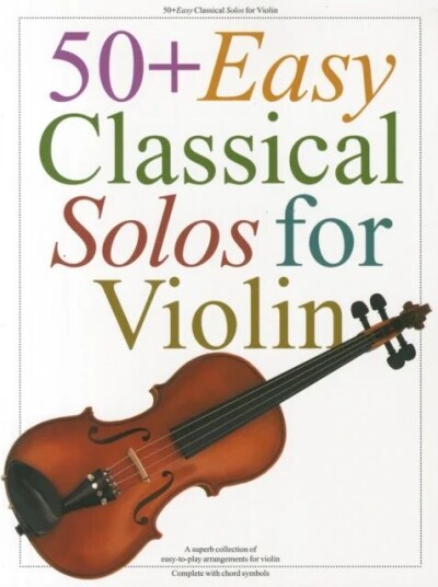 50+ Easy Classical Solos For Violin Av Hal Leonard Publishing Corporation 50+ Easy Classical Solos For Violin Av Hal Leonard Publishing Corporation