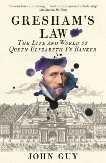 Gresham's Law av John Guy