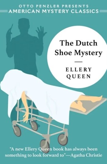 The Dutch Shoe Mystery Av Ellery Queen The Dutch Shoe Mystery Av Ellery Queen