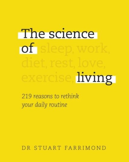 The Science Of Living Av Dr. Stuart Farrimond
