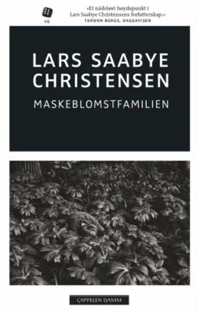 Maskeblomstfamilien Av Lars Saabye Christensen