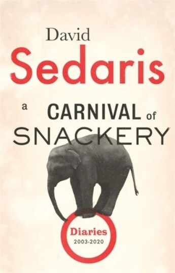 A Carnival Of Snackery Av David Sedaris