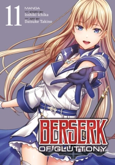 Berserk of Gluttony (Manga) Vol. 11 Berserk of Gluttony (Manga) Vol. 11