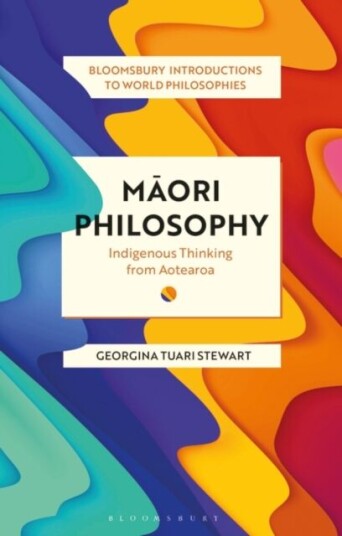 Maori Philosophy Av Dr Georgina (Auckland University Of Techn Stewart