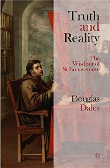 Truth and Reality HB  The Wisdom of St Bonaventure