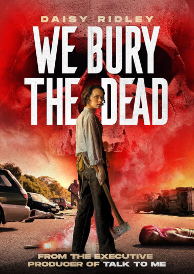 We Bury The Dead 2025 DVD