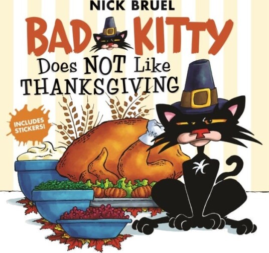 Bad Kitty Does Not Like Thanksgiving Av Nick Bruel