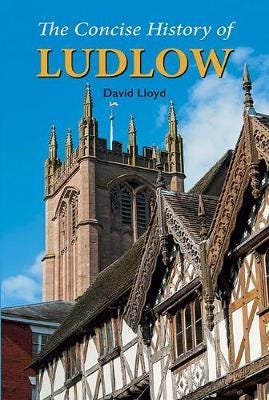 The Concise History Of Ludlow Av David Lloyd The Concise History Of Ludlow Av David Lloyd