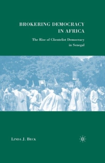 Brokering Democracy in Africa Brokering Democracy in Africa