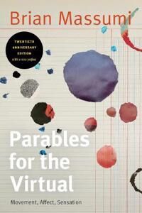 Parables For The Virtual Av Brian Massumi Parables For The Virtual Av Brian Massumi