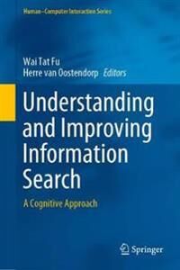 Fu Wai Tat Understanding and Improving Information Search