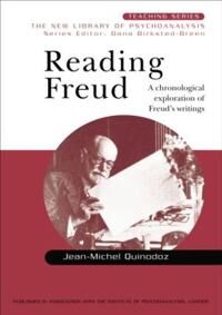 Reading Freud Av Jean-Michel (Psychoanalyst In Private Practice In Geneva Switzerland) Quinodoz