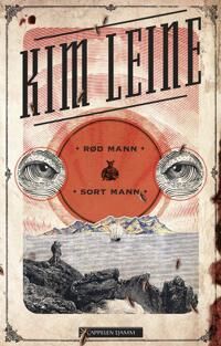 Kim Leine Rød mann/Sort mann Roman om Grønlands kolonisering