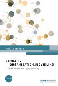 Schnoor Michala Narrativ organisationsudvikling 2. udgave