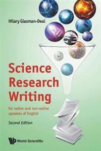 Science Research Writing: For Native And Non-Native Speakers Of English Av Hilary (Imperial College London Uk) Glasman-Deal Science Research Writing: For Native And Non-Native Speakers Of English Av Hilary (Imperial College London Uk) Glasman-Deal