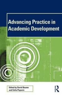 Baume David Advancing Practice in Academic Development