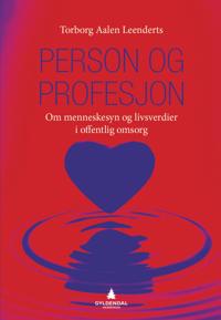 Person Og Profesjon Av Torborg Aalen Leenderts