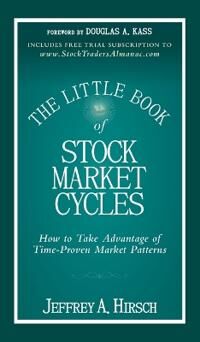The Little Book Of Stock Market Cycles Av Jeffrey Hirsch