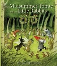 Stark Ulf The Midsummer Tomte and the Little Rabbits Stark Ulf The Midsummer Tomte and the Little Rabbits