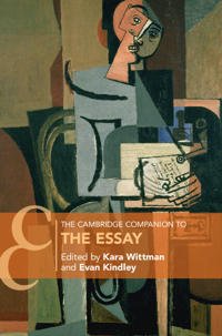Wittman Kara The Cambridge Companion to The Essay