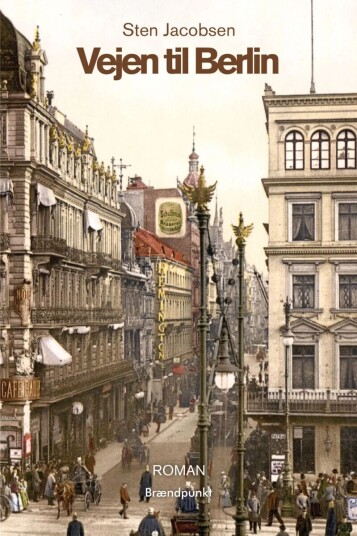 Vejen Til Berlin Av Sten Jacobsen Vejen Til Berlin Av Sten Jacobsen