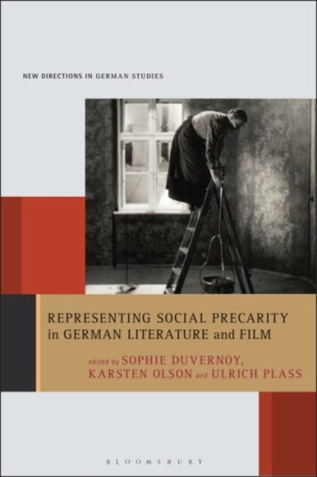 Representing Social Precarity in German Literature and Film Representing Social Precarity in German Literature and Film