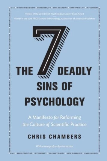 The Seven Deadly Sins Of Psychology Av Chris Chambers