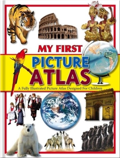 My First Picture Atlas My First Picture Atlas