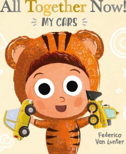 Little Furry Friends. All Together Now! My Cars Little Furry Friends. All Together Now! My Cars