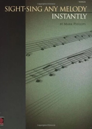 Sight-Sing Any Melody Instantly Av Mark Phillips Sight-Sing Any Melody Instantly Av Mark Phillips