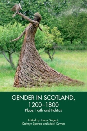 Gender in Scotland 1200 1800