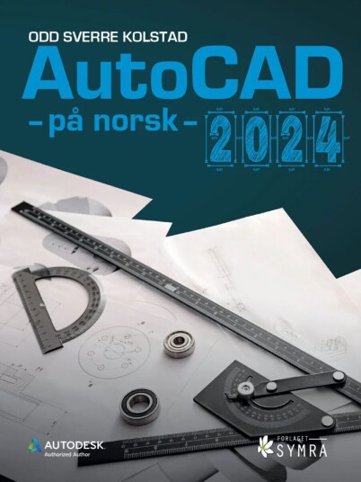 Autocad - På Norsk - 2024 Av Odd Sverre Kolstad