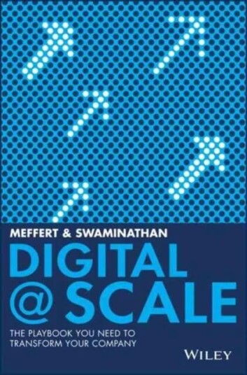 Digital @ Scale Av Anand Swaminathan, Jurgen Meffert