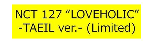 NCT 127 Loveholic (Taeil Version) CD