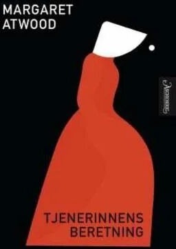 Tjenerinnens beretning av Margaret Atwood - Fantasy og science fiction fra Aschehoug & Co Tjenerinnens beretning av Margaret Atwood - Fantasy og science fiction fra Aschehoug & Co