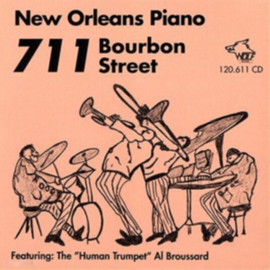 Al Broussard  New Orleans Piano  711 Bourbon Street  CD
