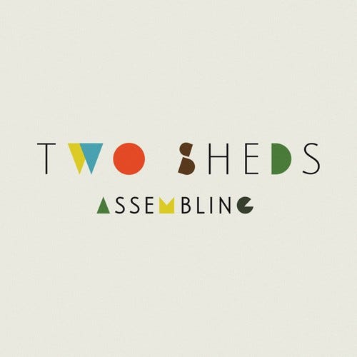 Two Sheds  Assembling  LP/Vinyl