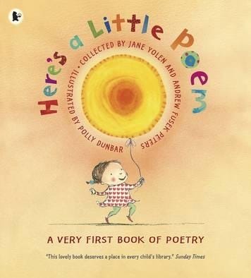 Here's a Little Poem  A Very First Book of Poetry