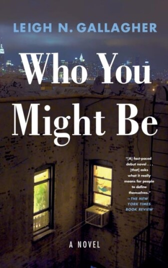 Who You Might Be Av Leigh N. Gallagher