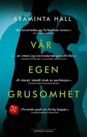 Vår Egen Grusomhet Av Araminta Hall