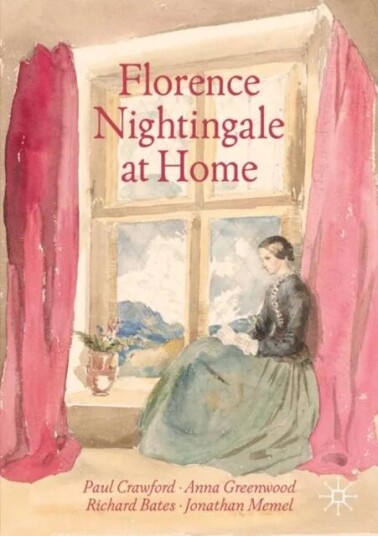 Florence Nightingale At Home Av Paul Crawford, Anna Greenwood, Richard Bates, Jonathan Memel