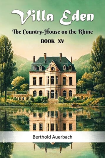 Villa Eden The CountryHouse on the Rhine Book XV