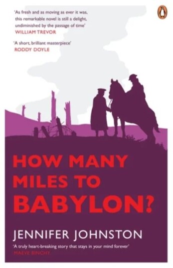 How Many Miles To Babylon? Av Jennifer Johnston