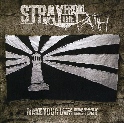 Stray From The Path Make Your Own History CD