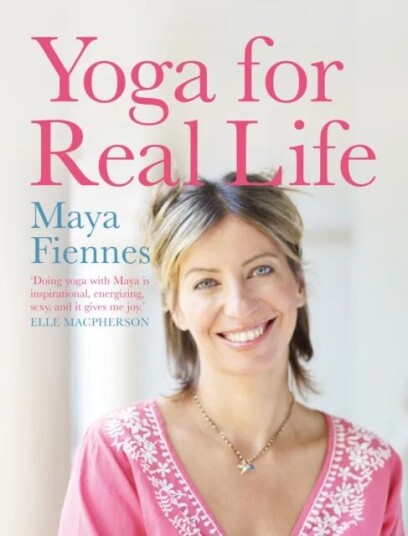 Yoga For Real Life Av Maya (Author) Fiennes