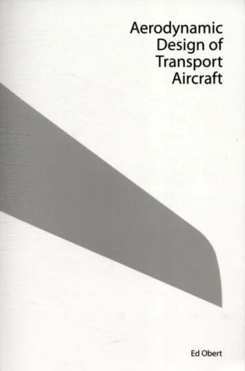Aerodynamic Design Of Transport Aircraft Av E. Obert