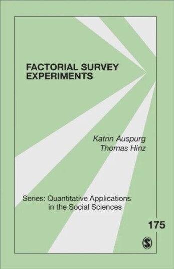 Factorial Survey Experiments Av Katrin Auspurg, Thomas Hinz