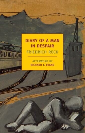 The Diary Of A Man In Despair Av Friedrich Reck